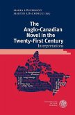 The Anglo-Canadian Novel in the Twenty-First Century (eBook, PDF)