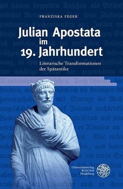 Julian Apostata im 19. Jahrhundert (eBook, PDF) - Feger, Franziska