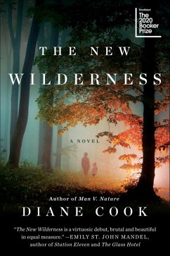 The New Wilderness (eBook, ePUB) - Cook, Diane The New Wilderness (eBook, ePUB) - Cook, Diane