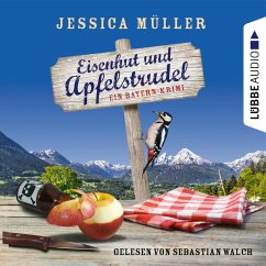 Eisenhut und Apfelstrudel / Hauptkommissar Hirschberg Bd.1 (MP3-Download) - Müller, Jessica