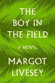 The Boy in the Field (eBook, ePUB)