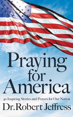 Praying for America (eBook, ePUB) - Jeffress, Robert