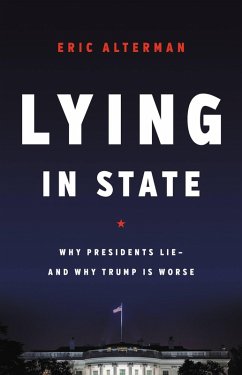 Lying in State (eBook, ePUB) - Alterman, Eric