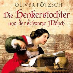 Die Henkerstochter und der schwarze Mönch / Die Henkerstochter-Saga Bd.2 (MP3-Download) - Pötzsch, Oliver