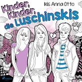 Kinder, Kinder, die Luschinskis (MP3-Download)