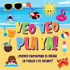 Veo Veo - Playa! ¿Puedes Encontrar el Bikini, la Toalla y el Helado? (Veo Veo Libros para Niños de 2-4, #4) (eBook, ePUB)
