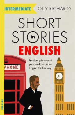 Short Stories in English for Intermediate Learners (eBook, ePUB) - Richards, Olly