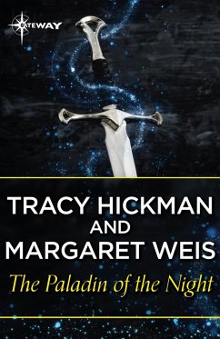 The Paladin of the Night (eBook, ePUB) - Weis, Margaret; Hickman, Tracy