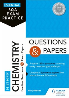 Essential SQA Exam Practice: Higher Chemistry Questions and Papers (eBook, ePUB) - Mcbride, Barry