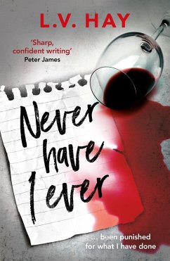 Never Have I Ever (eBook, ePUB) - Hay, Lucy V. Never Have I Ever (eBook, ePUB) - Hay, Lucy V.