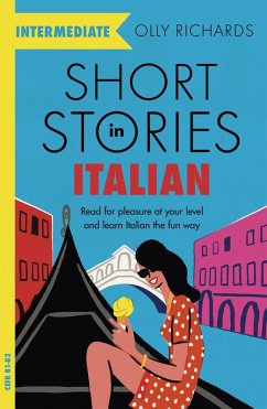 Short Stories in Italian for Intermediate Learners (eBook, ePUB) - Richards, Olly
