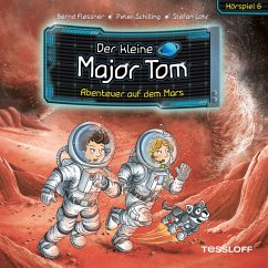 Der kleine Major Tom. Hörspiel 6. Abenteuer auf dem Mars (MP3-Download) - Flessner, Bernd; Schilling, Peter