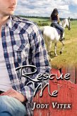 Rescue Me (eBook, PDF) Rescue Me (eBook, PDF)