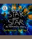 Bright Star, Night Star: An Astronomy Story (eBook, PDF)