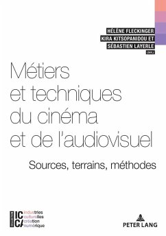 Métiers et techniques du cinéma et de l¿audiovisuel : sources, terrains, méthodes
