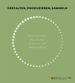 Gestalten, produzieren, sammeln