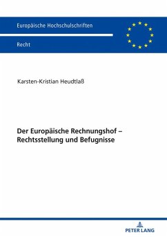 Der Europäische Rechnungshof ¿ Rechtsstellung und Befugnisse - Heudtlaß, Karsten-Kristian