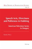 Speech Acts, Directness and Politeness in Dubbing