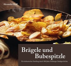 Brägele und Bubespitzle - Hoff, Alexander
