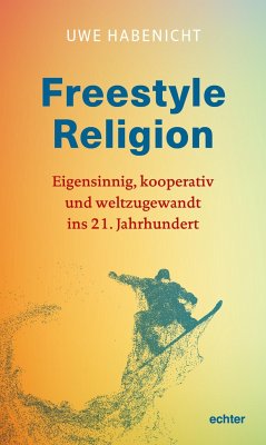 Freestyle Religion - Habenicht, Uwe