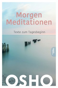 Morgen Meditationen - Osho