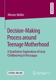 Decision-Making Process around Teenage Motherhood