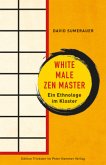 White Male Zen Master