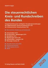 Die steuerrechtlichen Kreis- und Rundschreiben des Bundes 2020 - Gygax, Daniel R.