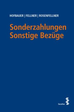 Sonderzahlungen - Sonstige Bezüge - Hofbauer, Josef;Fellner, Walter;Rosenfellner, Rafaela