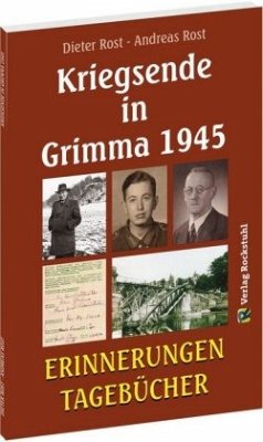 Kriegsende in Grimma 1945 - Rost, Dieter;Rost, Andreas