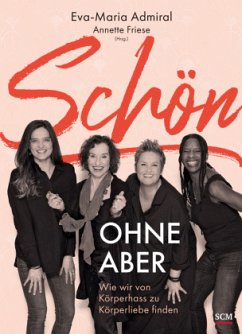 Schön ohne Aber - Eva-Maria Admiral, Annette Friese