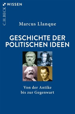 Geschichte der politischen Ideen - Llanque, Marcus