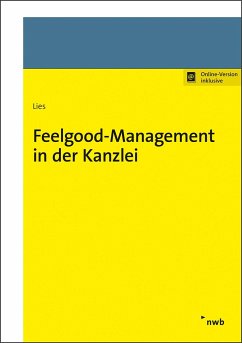 Feelgood-Management in der Kanzlei - Lies, Jan