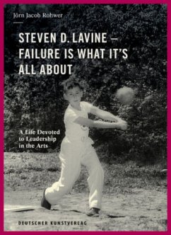 Steven D. Lavine. Failure is What It's All About - Rohwer, Jörn J.