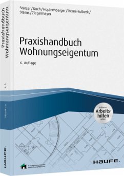 Praxishandbuch Wohnungseigentum - inkl. Arbeitshilfen online - Sterns, Detlef;Hopfensperger, Georg;Sterns-Kolbeck, Melanie