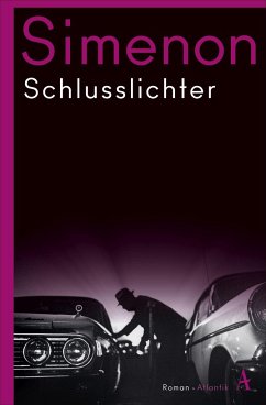 Schlusslichter / Die großen Romane Georges Simenon Bd.79 - Simenon, Georges
