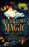 All Hallows' Magic All Hallows' Magic