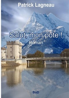 Salut, mon pote !