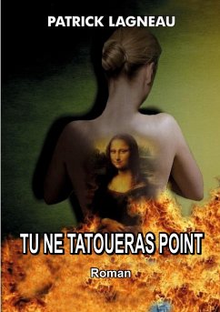 Tu ne tatoueras point - Lagneau, Patrick