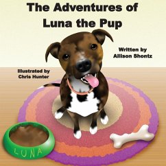 The Adventures of Luna the Pup - Shontz, Allison