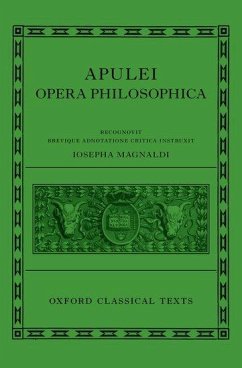 Apuleius: Philosophical Works (Apulei Opera Philosophica) - Magnaldi, Giuseppina (Professor of Classical Philology, Professor of