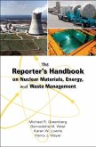 The Reporter's Handbook on Nuclear Materials, Energy & Waste Management (eBook, PDF)