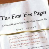 The First Five Pages: A Writer's Guide To Staying Out of the Rejection Pile (MP3-Download)