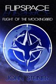 Flipspace: Flight of the Mockingbird (eBook, PDF)