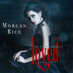 Loved (Book #2 in the Vampire Journals) (MP3-Download) - Rice, Morgan