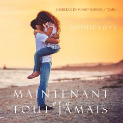 Maintenant et À Tout Jamais (L'Hôtel de Sunset Harbor – Tome 1) (MP3-Download) - Love, Sophie