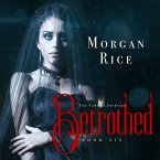 Betrothed (Book #6 in the Vampire Journals) (MP3-Download)