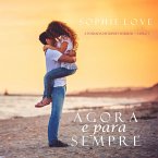 Agora e Para Sempre (A Pousada em Sunset Harbor—Livro 1) (MP3-Download)