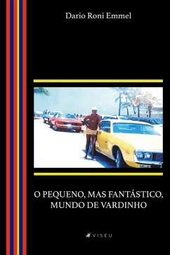Cover O pequeno, mas fantástico mundo de Vardinho (eBook, ePUB)
