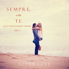 Sempre Con Te (La Locanda di Sunset Harbor — Libro 3) (MP3-Download) - Love, Sophie